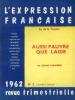 L'expression française n°5 (numéro spécial) /Aussi pauvre que laide et autres nouvelles. Torche Ry De La