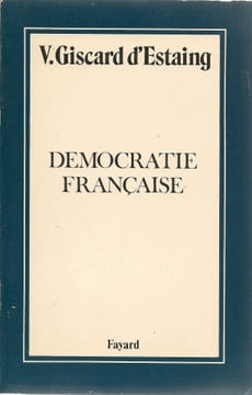 Democratie française. Giscard D'estaing V
