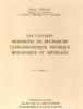 Les centres modernes de recherches climatologique physique biologique et médicale (A 304). Urbain Pierre