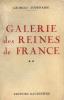 Galerie des reines de France tome 2. Tournaire Georges