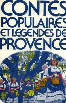 Contes populaires et légendes de Provence. collectif