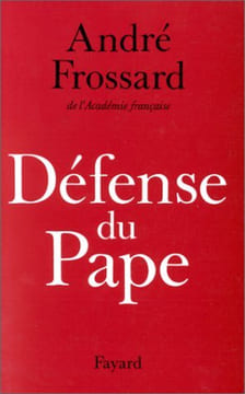Défense du Pape. Frossard André