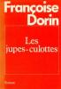 Les Jupes Culottes. Dorin Françoise