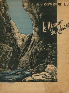 Le héraut du christ. Chevasnerie R. De La