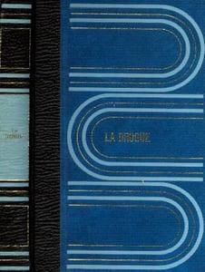 Le dossier de la drogue