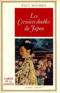 Cerisiers doubles du japon (les) ou les princeses nipones dont l'amour ne meur