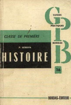 L'histoire à l'examen probatoire classe de 1ère 1848-194-14. Serryn Pierre