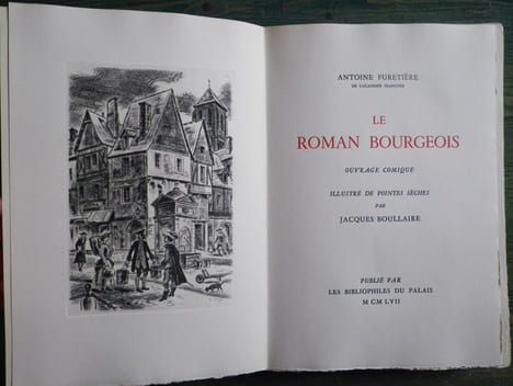 Le Roman Bourgeois - Ouvrage comique illustré de pointes sèches par Jacques Boullaire.. [BOULLAIRE (Jacques)] - FURETIERE (Antoine).