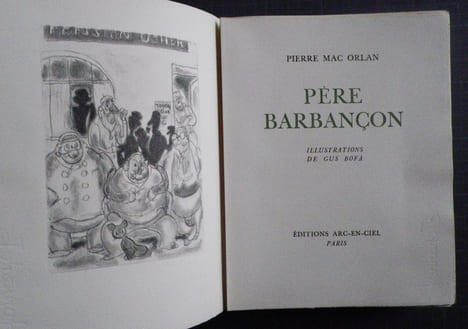 Père Barbançon.. [BOFA (Gus)] - MAC ORLAN (Pierre). 
