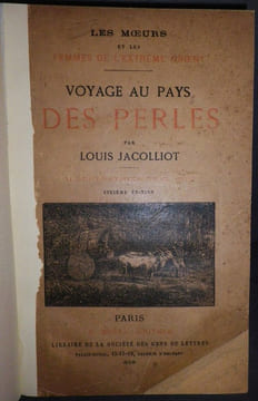 Les Moeurs et les Femmes de l'Extrême Orient - Voyage au Pays des perles.. JACOLLIOT (Louis).