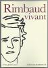 Rimbaud vivant. N°46 - 2007.. [RIMBAUD (Arthur)] - Amis de Rimbaud.