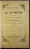 Le Myosotis. Nouvelle édition précédée d'une notice biographique par M. Sainte-Marie Marcotte, augmentée d'un portrait littéraire de H. Moreau, par M. ...