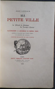 Ma Petite ville. Le Miracle de Bretagne. Un veuvage d'amour. Illustrations de Manuel Orazi.