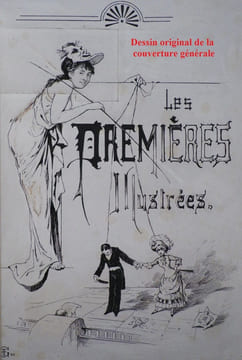 Les Premières Illustrées - Saison théâtrale 1881-1882.. --Exemplaire unique-- Les Premières Illustrées - Saison théâtrale 1881-1882.