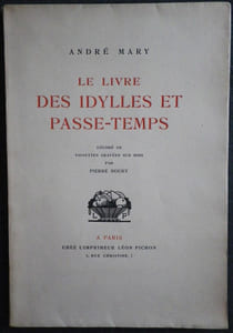 Le Livre des Idylles et Passe-Temps. Décoré de vignettes gravées sur bois par Pierre Noury. 