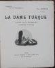 La Dame Turque. Illustré par la photographie d'après nature.. LORRAIN (Jean).