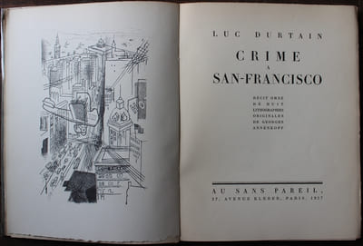 Crime à San-Francisco. Récit orné de huit lithographies originales de Georges Annenkoff.