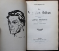 La Vie des bêtes. Etudes et Nouvelles suivies de Lebrac, bûcheron, roman inachevé. Introduction de Edmond Rocher.. PERGAUD (Louis).