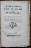 Reflexions philosophiques et impartiales sur J. J. Rousseau & Mad. de Warens. . [ROUSSEAU (Jean-Jacques) & WARENS (Madame de)] - [CHAS (François)]