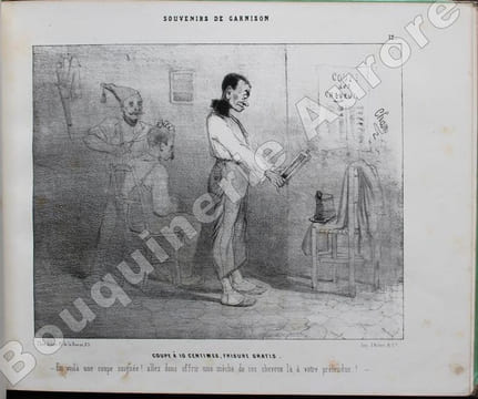 Souvenirs de Garnison et des Plaisirs attachés à la chose.. CHAM (Amédée de Noé, dit).
