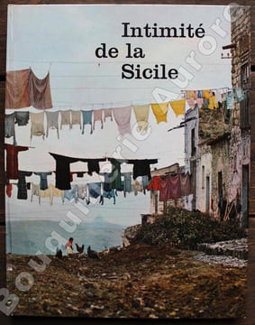 Intimité de la Sicile.. [Photographie] - ROETTGES (Willy) - t'SERSTEVENS (Albert).