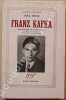 Franz Kafka, Souvenirs et Documents.. [KAFKA (Franz)] - BROD (Max).