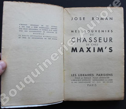 Mes souvenirs de chasseur de chez Maxim's.. ROMAN (José).
