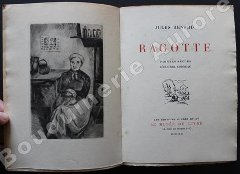 Ragotte. Pointes sèches d'Eugène Corneau.. [CORNEAU (Eugène)] - RENARD (Jules).