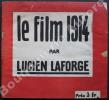 Le Film 1914.. LAFORGE (Lucien) 