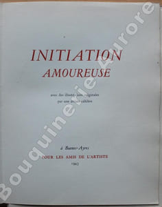 Initiation amoureuse.Avec des illustrations originales par une artiste célèbre.