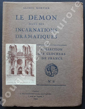 Le Démon dans ses incarnations dramatiques.. MORTIER (Alfred).