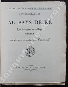 Au pays de Ré - Les étrangers au village - La dernière croisière du "Victorious".