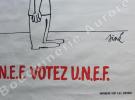 Pour un "véritable" équilibre sexuel... Pour la M.N.E.F. votez U.N.E.F. . SINE (Maurice SINET, dit).