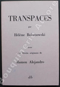 Transpaces. Avec 24 dessins originaux de Ramon Alejandro.
