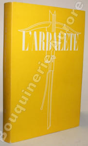 L'Arbalète N°10 - Printemps 1945 - Revue de littérature imprimée tous les six mois sur la presse à bras de Marc Barbezat.