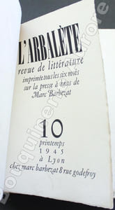 L'Arbalète N°10 - Printemps 1945 - Revue de littérature imprimée tous les six mois sur la presse à bras de Marc Barbezat.