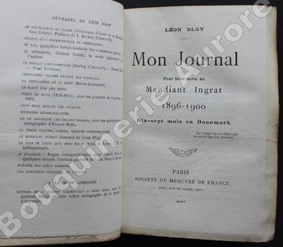 Mon Journal.Pour faire suite au Mendiant ingrat. 1896-1900. Dix-sept mois en Danemark.. BLOY (Léon).