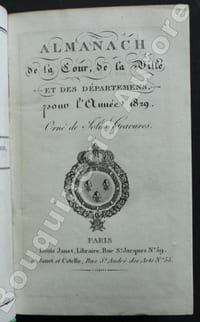 Almanach de la cour, de la Ville et des Départemens pour l'année 1829.Orné de jolies gravures.
