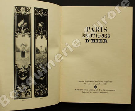 Paris boutiques d'hier.. [Catalogue d'exposition] - CUISENIER (Jean, commissaire général).