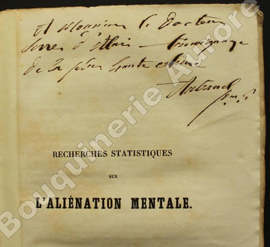 Recherches statistiques sur lAliénation Mentale faites à lHospice de Bicêtre.. AUBANEL (Honoré) & THORE (Ange-Marie).