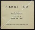 Pierre Ino.Poème de Fernand Marc avec un dessin de Pierre Ino.. [INO (Pierre)] - MARC (Fernand).