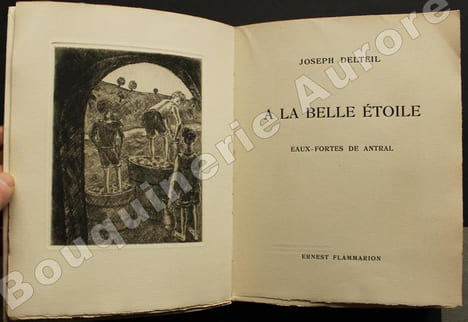 A la belle étoile.Eaux-fortes de Antral.. [ANTRAL] - DELTEIL (Joseph).