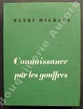 Connaissance par les gouffres.Nou.... MICHAUX (Henri).