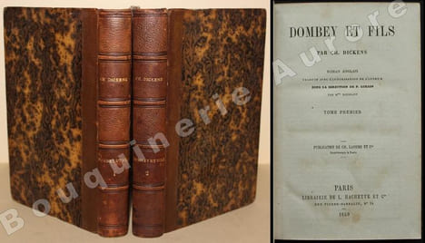 Dombey et Fils. Roman anglais traduit avec l'autorisation de l'auteur sous la direction de P. Lorain par Mme Bressant.. DICKENS (Charles).