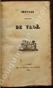 Les Farceurs de l'Ancien Régime - Oeuvres Badines de Vadé (titre sur la couverture).Oeuvres choisies de Vadé (titre sur la page de titre).