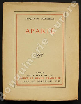 Aparté.Colère - Journal de Colère - Dix jours à Ermenonville.. LACRETELLE (Jacques de).