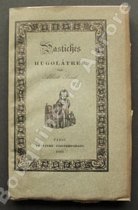 Pastiches hugolâtres, par Albert Sorel.