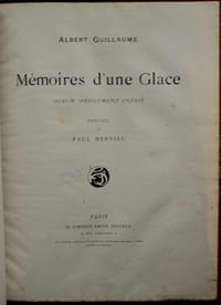Mémoires d'une Glace. Album absolument inédit. Préface de Paul Hervieu.