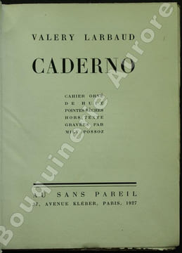 Caderno.Cahier orné de huit pointes sèches hors texte gravées par Mily Possoz.. [POSSOZ (Mily)] - LARBAUD (Valéry).