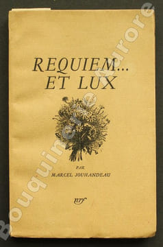Requiem... et Lux.. JOUHANDEAU (Marcel).